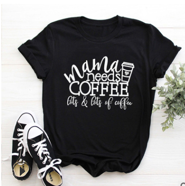 Mama Needs Coffee Funny T Shirts